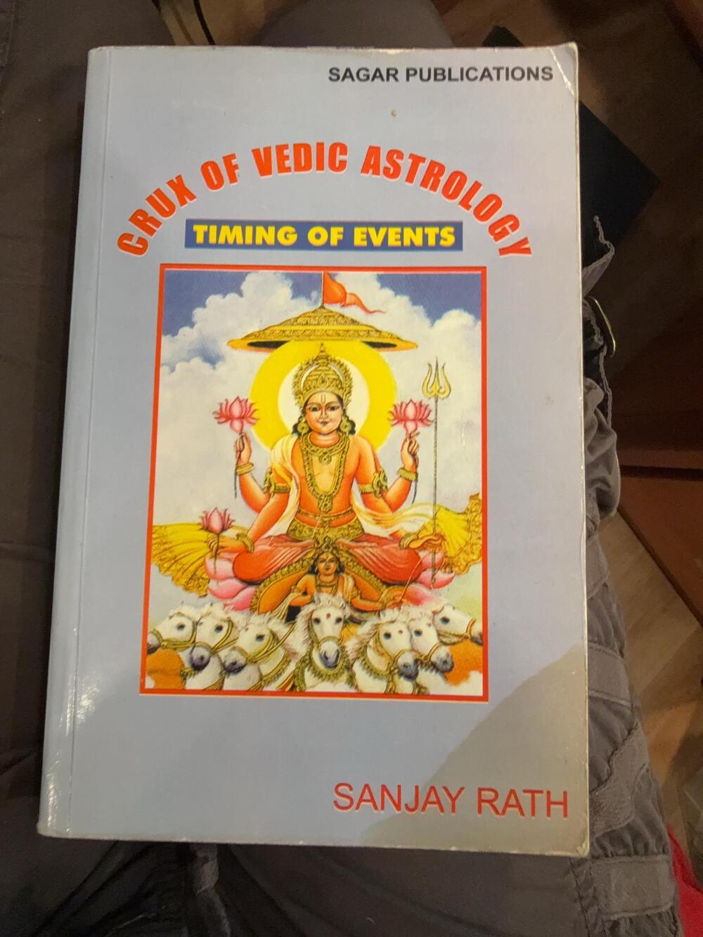 Crux Of Vedic Astrology Timing Of Events Sanjay Rath Paperback Award Spiritual